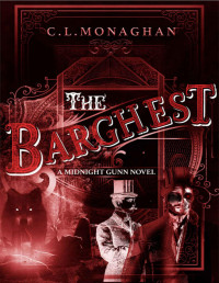 C.L. Monaghan — The Barghest: Victorian Gothic Mystery 