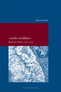 Michael Stolleis — "recht erzählen" Regionale Studien 1650–1850