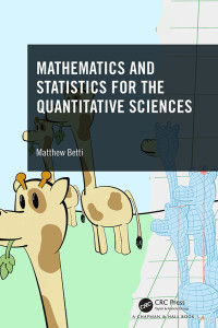 Betti, Matthew — Mathematics and Statistics for the Quantitative Sciences