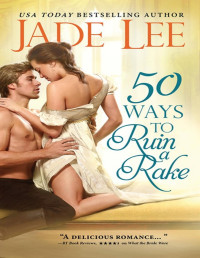 Jade Lee — 50 Ways to Ruin a Rake