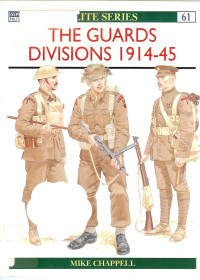 Mike Chappell — The Guards Divisions 1914–45