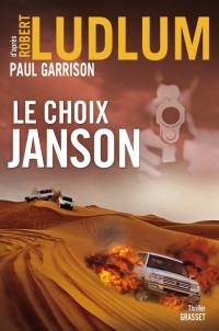 Ludlum, Robert — Le choix Janson