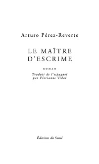 Arturo Pérez-Reverte — Le Maître d'escrime