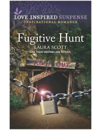 Laura Scott — Fugitive Hunt