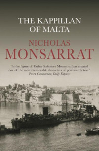 Nicholas Monsarrat — The Kappillan of Malta