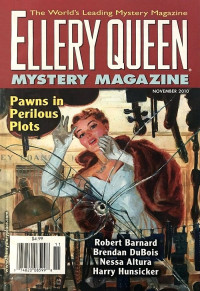 Nessa Altura & Robert Barnard & Carol Biederman & David Dean & Brendan DuBois & Martin Edwards & Richard Helms & Harry Hunsicker & Janet Hutchings & Jennifer Itell & Brian Muir & Naben Ruthnum — Ellery Queen’s Mystery Magazine. Vol. 136, No. 5. Whole No. 831, November 2010