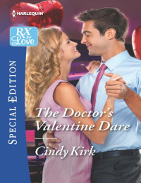 Cindy Kirk — The Doctor's Valentine Dare