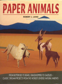 Robert J. Lang — Paper Animals