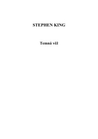 King Stephen — Temná věž - 5 - Sestřičky z Elurie.doc