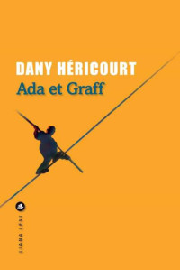 Dany Héricourt — Ada et Graff