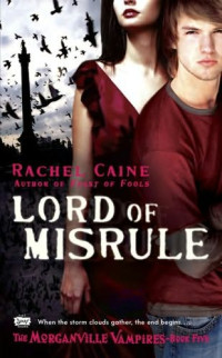 Rachel Caine — Lord of Misrule