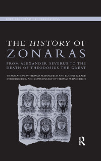 Thomas Banchich & Eugene N. Lane — The History of Zonaras