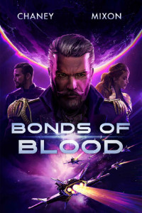 J.N. Chaney & Terry Mixon — Bonds of Blood (The Last Hunter Book 2)