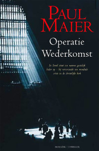 Paul Maier — Jonathan Weber 02 - Operatie wederkomst