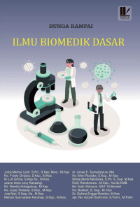 Arfiyan Sukmadi, S.ST., M.Tr.Kep. (editor) — Ilmu Biomedik Dasar: Bunga Rampai