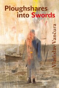 Vanura, Vladislav; — Ploughshares Into Swords