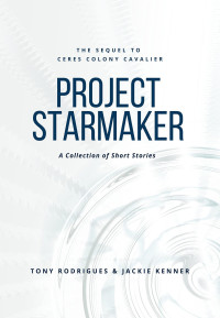 Tony Rodrigues, Jackie Kenner — Project Starmaker