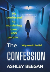 Ashley Beegan — The Confession