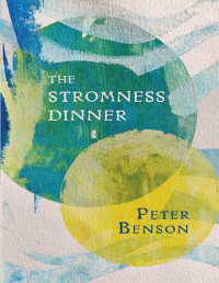 Peter Benson — The Stromness Dinner