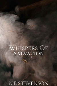 N.E. Stevenson — Whispers of Salvation - A Journey to Reclaim Hope