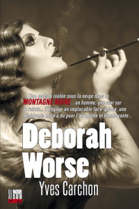 Carchon, Yves — Deborah Worse