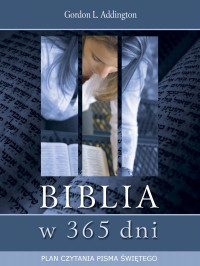 Gordon L. Addington — Biblia w 365 dni