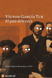 Víctor García Tur — El país dels cecs
