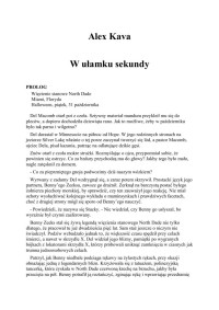 Ania — Microsoft Word - Alex Kava - W Ułamku Sekundy