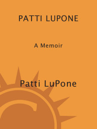 Lupone, Patti — Patti LuPone