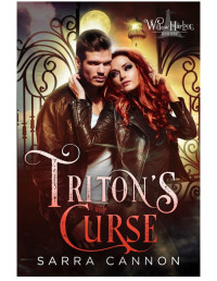 Sarra Cannon — Triton’s Curse: Willow Harbor - Book 4