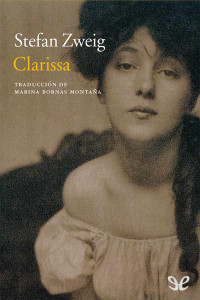 Stefan Zweig — Clarissa