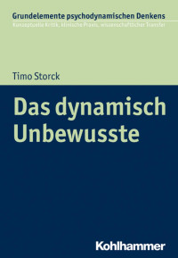 Timo Storck — Das dynamisch Unbewusste