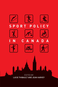 Lucie Thibault — Sport Policy in Canada