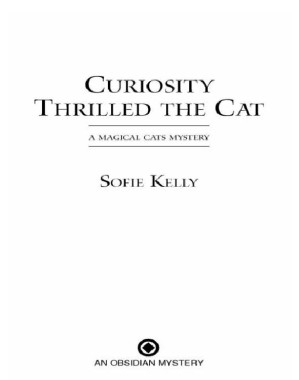 Curiosity Thrilled the Cat - Magical Cats Cozy Mystery 01 | Sofie Kelly ...