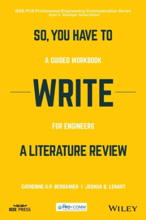 So, You Have to Write a Literature Review | Catherine Berdanier, Joshua ...