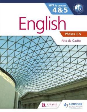 English for the Ib Myp 4 & 5: By Concept | Ana De Castro