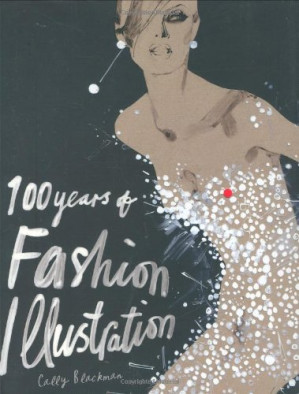 100 Years of Fashion Illustration, Cally Blackman