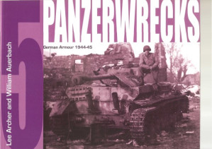 Panzerwrecks 5: German Armour 1944-45 | Lee Archer and William