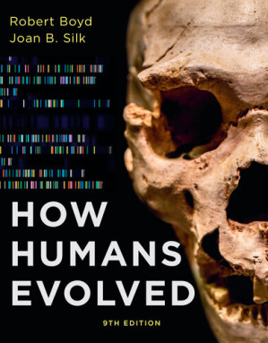 How Humans Evolved (9th Edition) | TEXT ONLY | Robert Boyd, Joan B ...