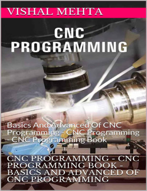 A Comprehensive Guide to CNC G Codes and M Codes for Milling and Lathe  Machines, PDF, Metalworking