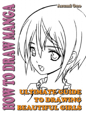 Complete Guide to Drawing Manga and Anime
